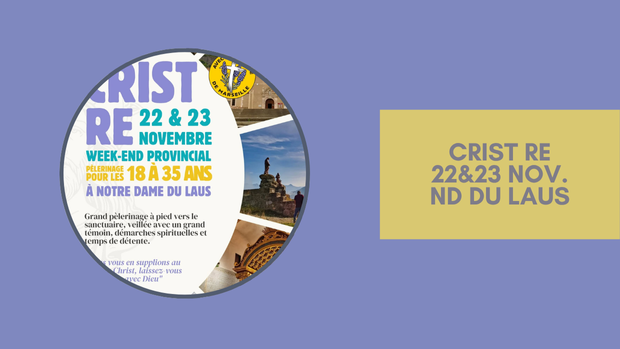 CRIST RE, Christ Roi ! Pèlerinage au sanctuaire de Notre-Dame du Laus